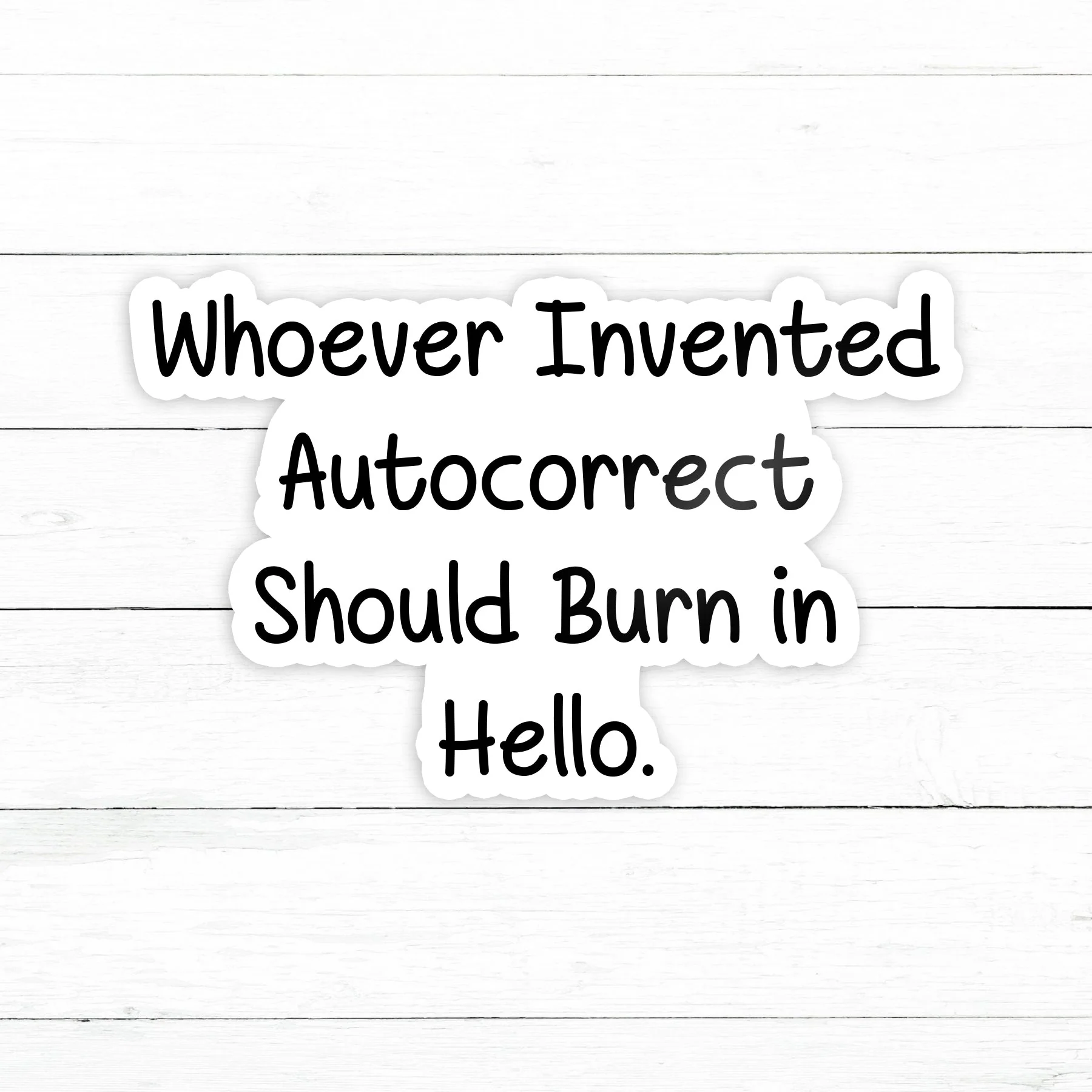 Autocorrect Sticker | Waterproof Vinyl | 3 in