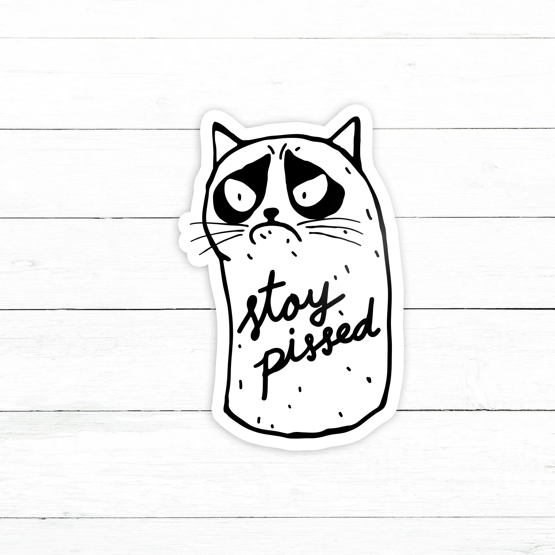 Stay Pissed Sticker | Waterproof Vinyl Decal | 3in